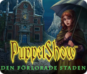 PuppetShow: Den förlorade staden