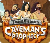 The TimeBuilders: Caveman's Prophecy